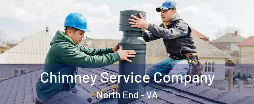 Chimney Service Company North End - VA