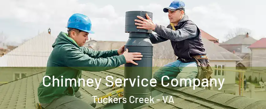 Chimney Service Company Tuckers Creek - VA