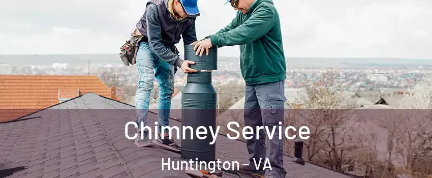 Chimney Service Huntington - VA