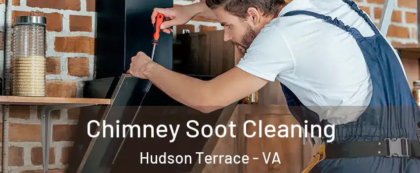Chimney Soot Cleaning Hudson Terrace - VA