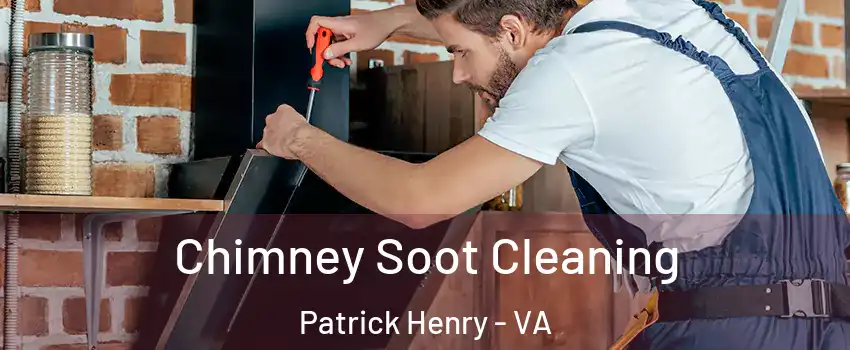 Chimney Soot Cleaning Patrick Henry - VA
