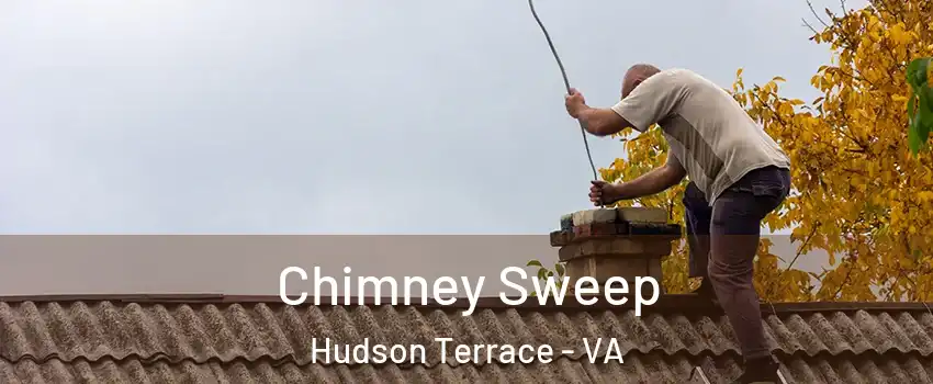 Chimney Sweep Hudson Terrace - VA