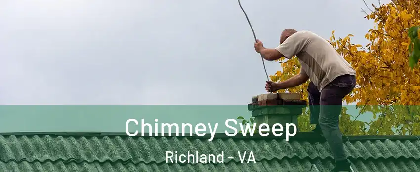 Chimney Sweep Richland - VA