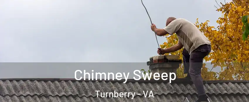 Chimney Sweep Turnberry - VA