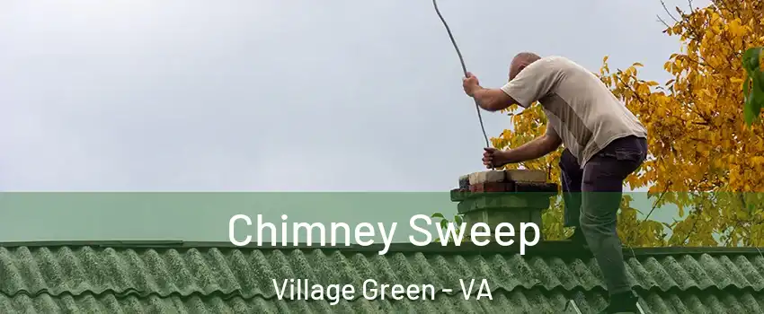 Chimney Sweep Village Green - VA