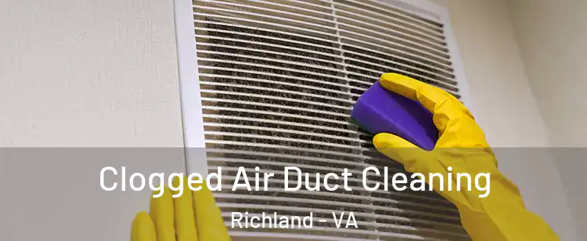 Clogged Air Duct Cleaning Richland - VA