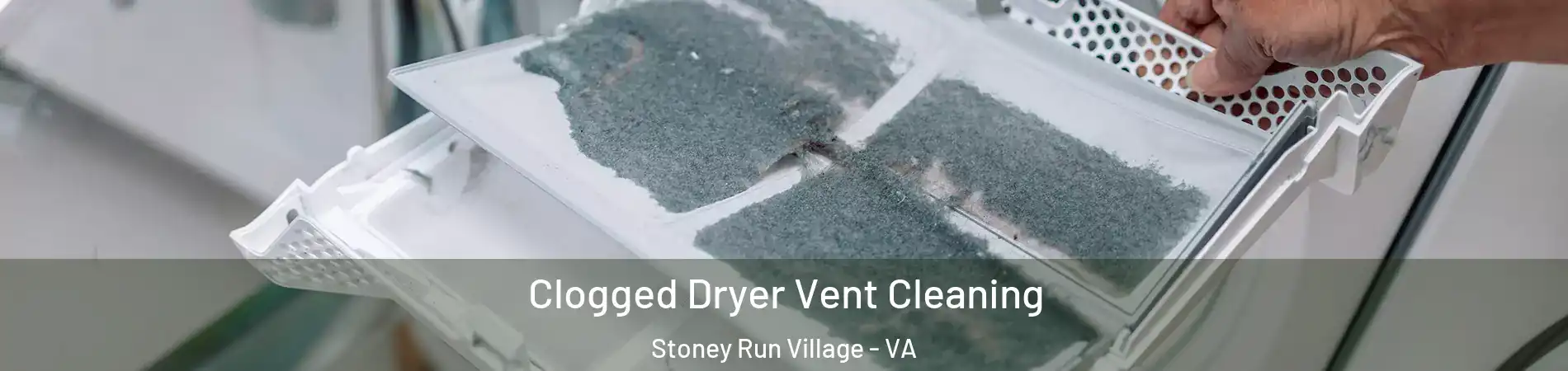 Clogged Dryer Vent Cleaning Stoney Run Village - VA
