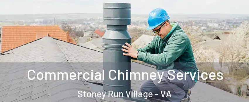 Commercial Chimney Services Stoney Run Village - VA