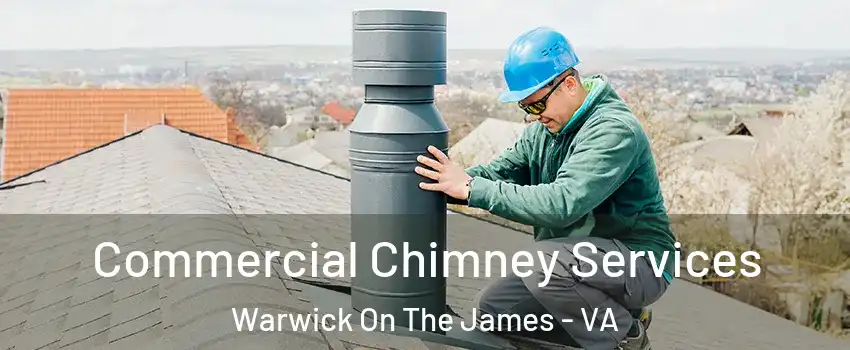 Commercial Chimney Services Warwick On The James - VA