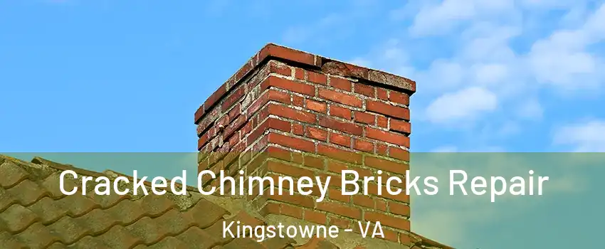 Cracked Chimney Bricks Repair Kingstowne - VA