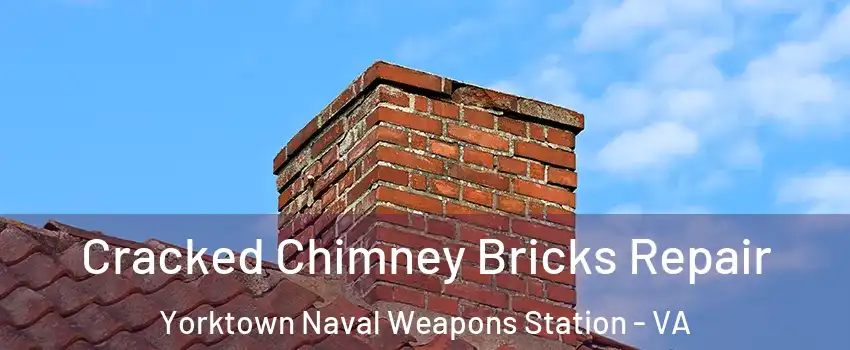 Cracked Chimney Bricks Repair Yorktown Naval Weapons Station - VA
