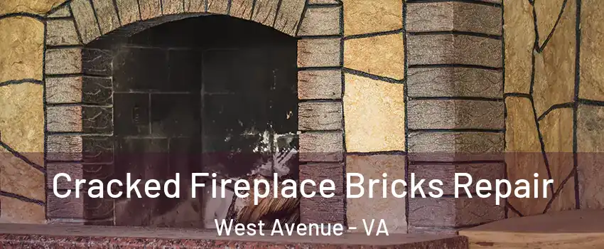 Cracked Fireplace Bricks Repair West Avenue - VA