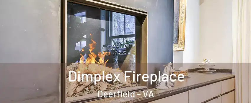 Dimplex Fireplace Deerfield - VA