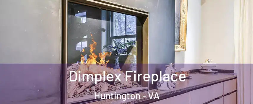 Dimplex Fireplace Huntington - VA