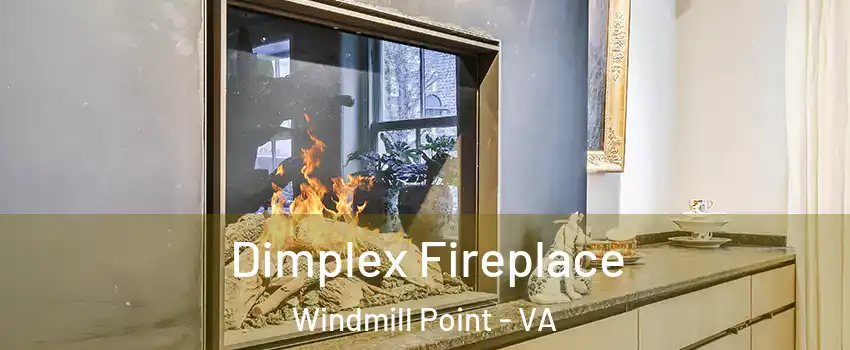 Dimplex Fireplace Windmill Point - VA