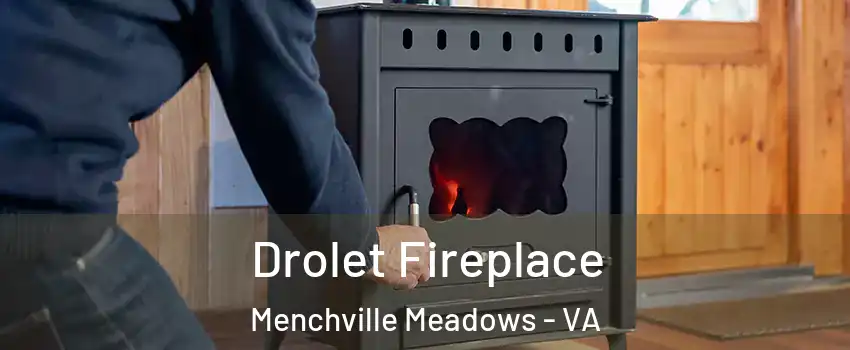 Drolet Fireplace Menchville Meadows - VA