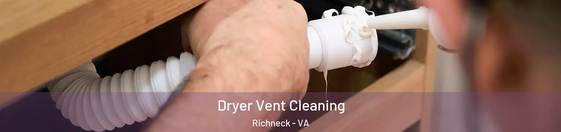 Dryer Vent Cleaning Richneck - VA