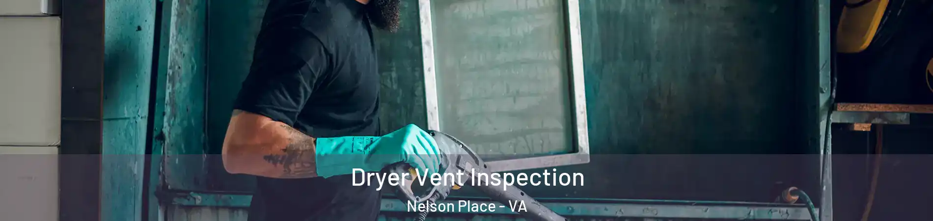 Dryer Vent Inspection Nelson Place - VA