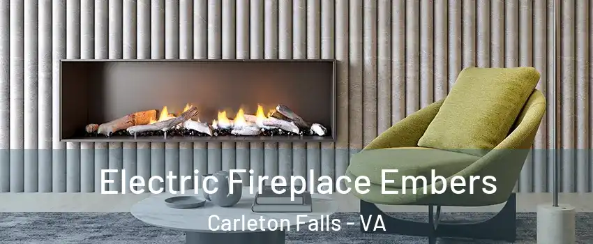 Electric Fireplace Embers Carleton Falls - VA