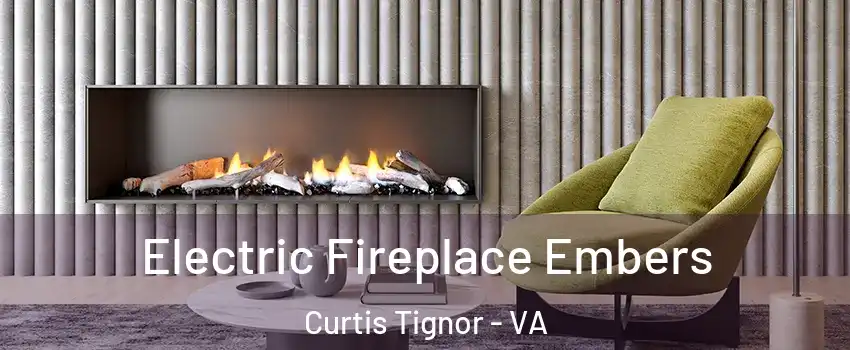Electric Fireplace Embers Curtis Tignor - VA
