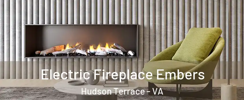 Electric Fireplace Embers Hudson Terrace - VA