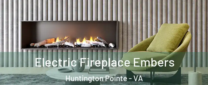 Electric Fireplace Embers Huntington Pointe - VA