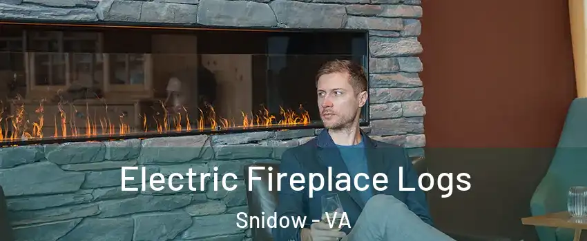 Electric Fireplace Logs Snidow - VA