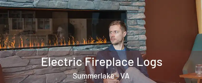 Electric Fireplace Logs Summerlake - VA