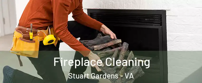 Fireplace Cleaning Stuart Gardens - VA