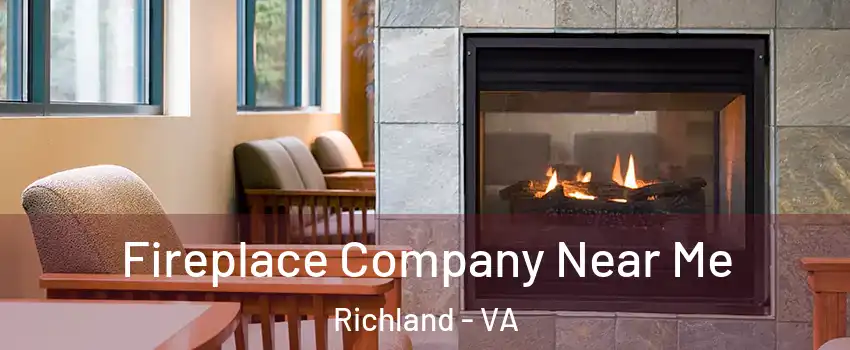 Fireplace Company Near Me Richland - VA