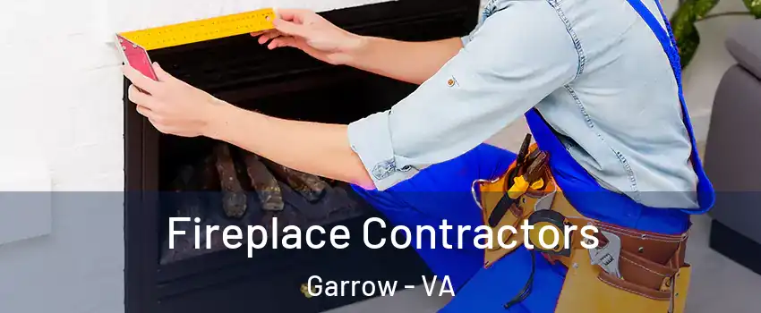 Fireplace Contractors Garrow - VA