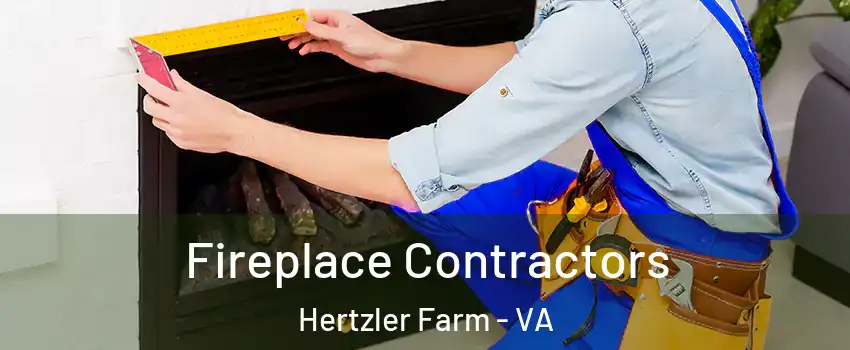 Fireplace Contractors Hertzler Farm - VA