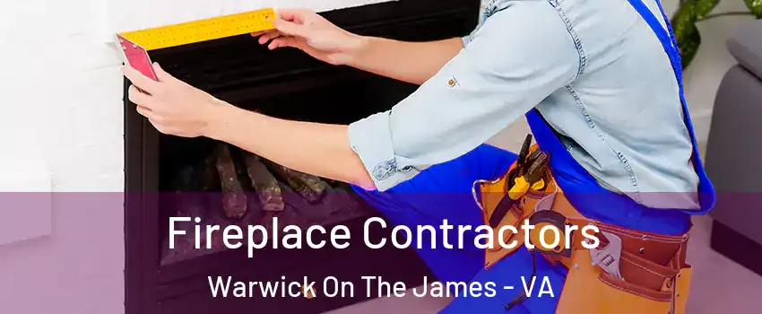 Fireplace Contractors Warwick On The James - VA