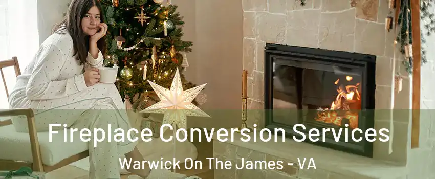 Fireplace Conversion Services Warwick On The James - VA
