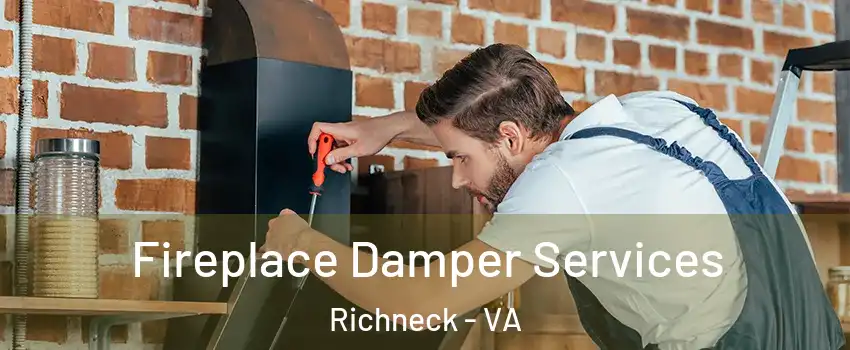 Fireplace Damper Services Richneck - VA