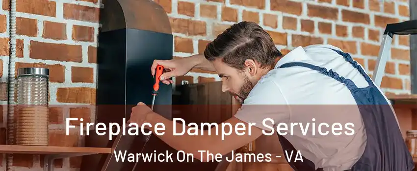Fireplace Damper Services Warwick On The James - VA