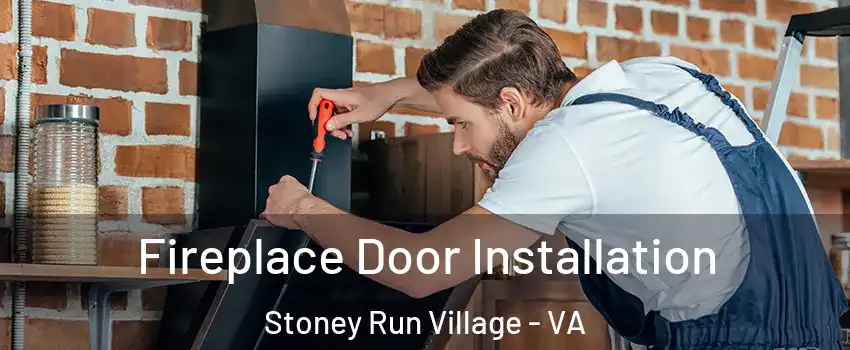 Fireplace Door Installation Stoney Run Village - VA