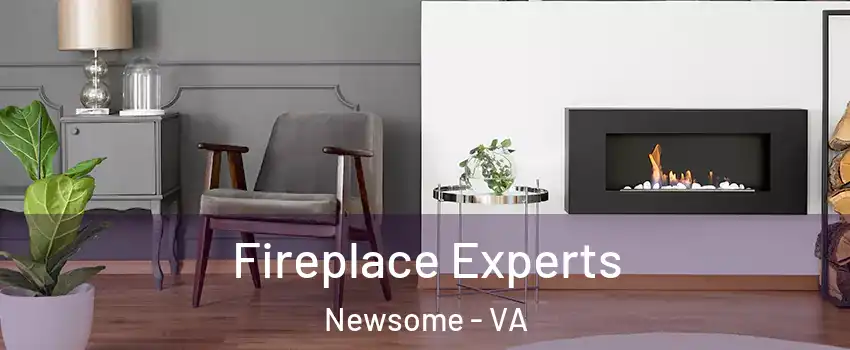 Fireplace Experts Newsome - VA