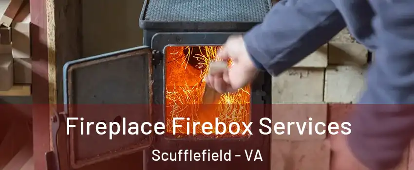 Fireplace Firebox Services Scufflefield - VA