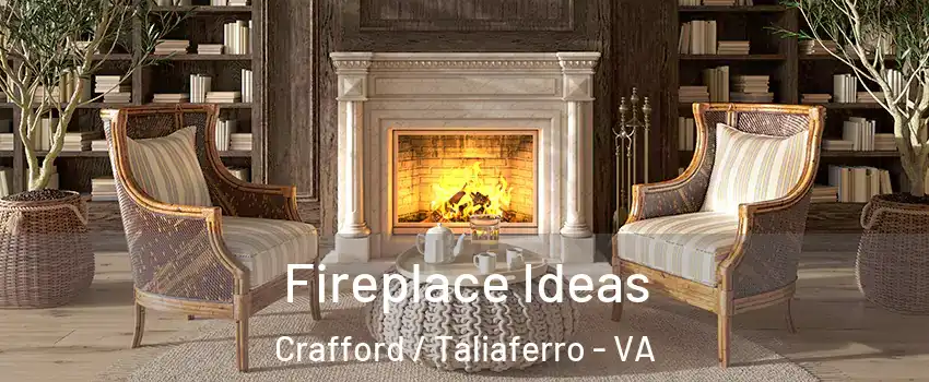 Fireplace Ideas Crafford / Taliaferro - VA