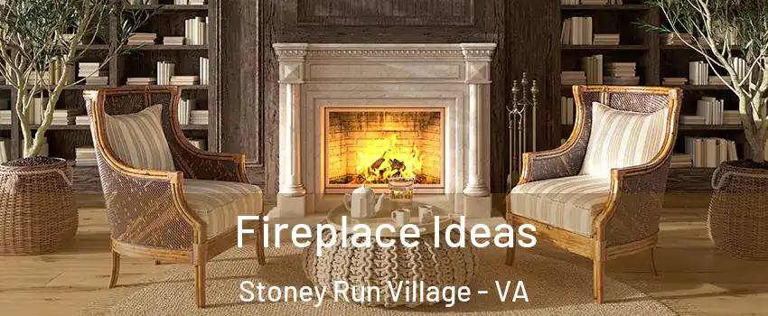 Fireplace Ideas Stoney Run Village - VA