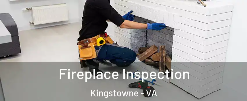 Fireplace Inspection Kingstowne - VA
