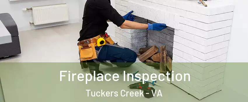 Fireplace Inspection Tuckers Creek - VA