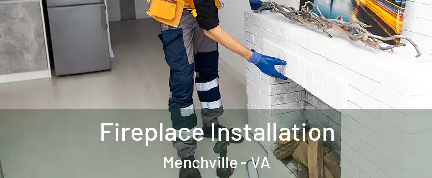 Fireplace Installation Menchville - VA