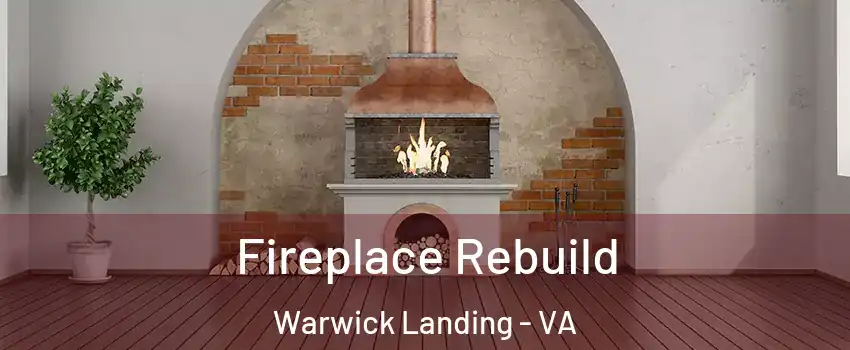 Fireplace Rebuild Warwick Landing - VA