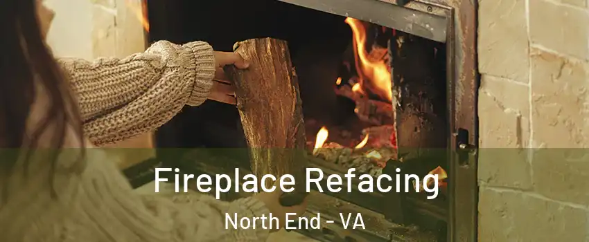 Fireplace Refacing North End - VA