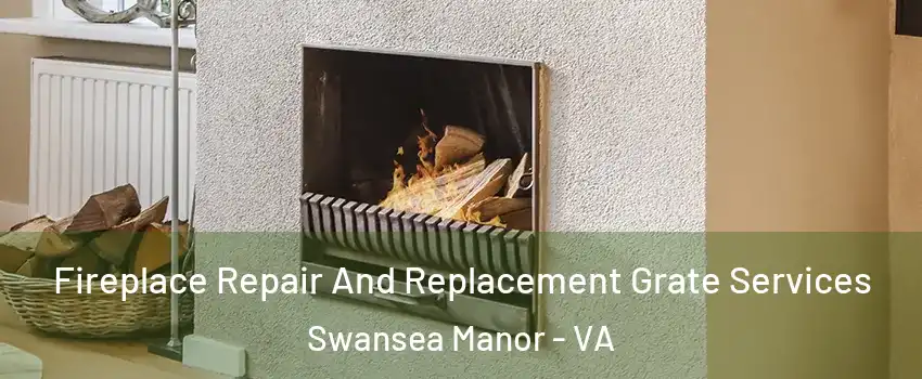 Fireplace Repair And Replacement Grate Services Swansea Manor - VA