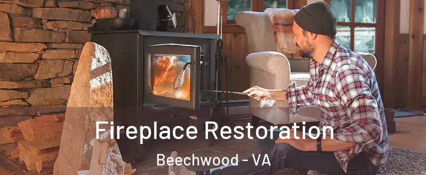 Fireplace Restoration Beechwood - VA