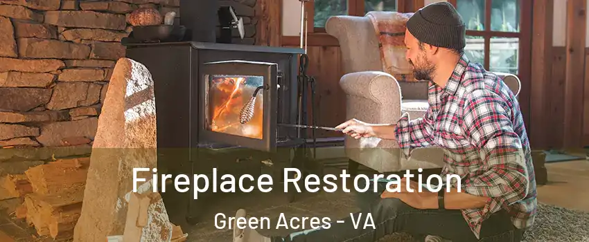 Fireplace Restoration Green Acres - VA