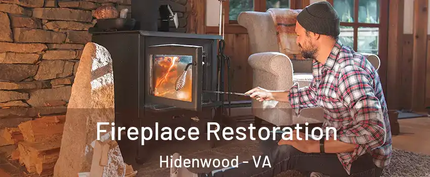 Fireplace Restoration Hidenwood - VA